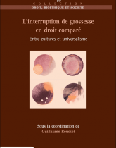 L’interruption de grossesse en droit compare, Entre cultures et universalisme